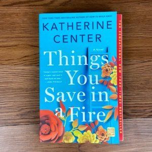 Free with Bundle! "Things you Save in a Fire" by Katherine Center